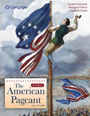 The American Pageant, Volume I by Kennedy, David
