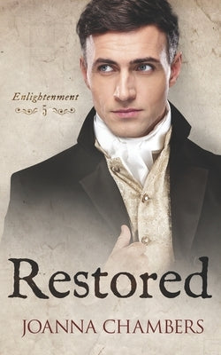Restored by Chambers, Joanna