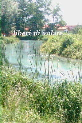 liberi di volare... by Puppo, Barbara