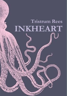Inkheart Hardcover US Trade by Rees, Tristrum