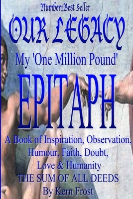 My Epitaph by Frost, Kern