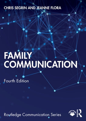 Family Communication by Segrin, Chris