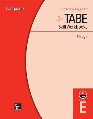 Tabe Skill Workbooks Level E: Usage (10 Copies) by Contemporary