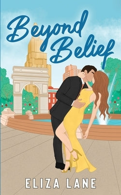 Beyond Belief by Lane, Eliza