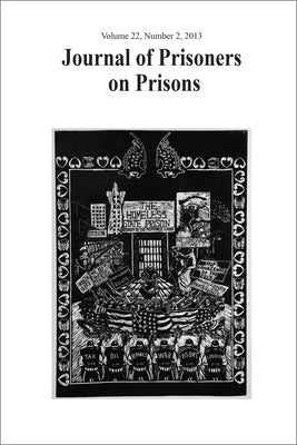 Journal of Prisoners on Prisons V22 #2 by Nagelsen, Susan