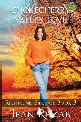 Chokecherry Valley Love - Large Print by Rezab, Jean