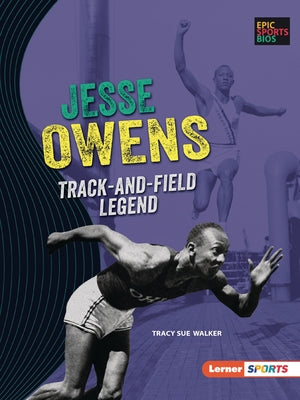 Jesse Owens: Track-And-Field Legend by Walker, Tracy Sue
