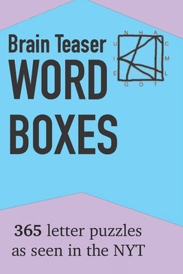 Brain Teaser Word Boxes: 365 Letter Puzzles as seen in the NYT by Publishing, Penna