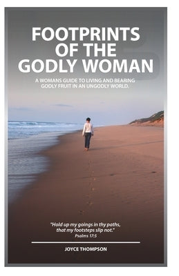 Footprints Of The Godly Woman by Atristain, Federico