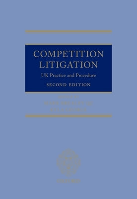 Competition Litigation: UK Practice and Procedure by Brealey Qc, Mark