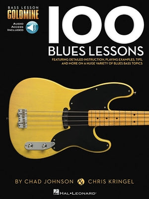 100 Blues Lessons - Bass Lesson Goldmine Series Bk/Online Audio by Hal Leonard Corp