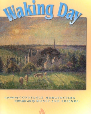 Waking Day by Morgenstern, Constance