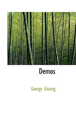 Demos by Gissing, George