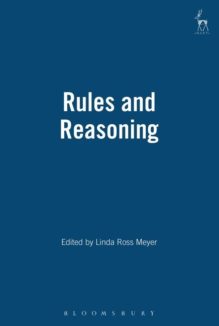 Rules and Reasoning by Meyer, Linda