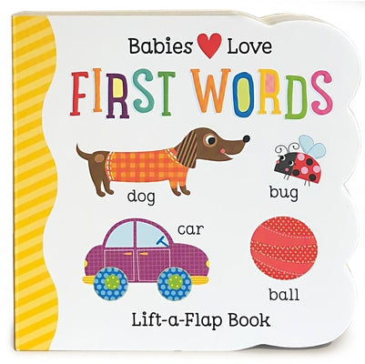 Babies Love First Words by Cottage Door Press