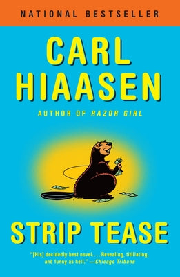 Strip Tease by Hiaasen, Carl