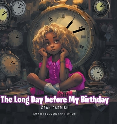 The Long Day before My Birthday by Parrish, Sean