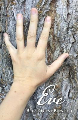 Eve by Bernfeld, Betsy