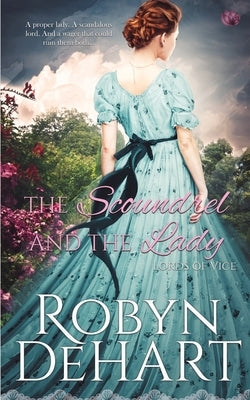 The Scoundrel and the Lady by Dehart, Robyn