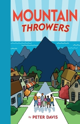 Mountain Throwers by Davis, Peter