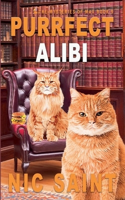 Purrfect Alibi by Saint, Nic