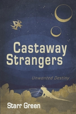 Castaway Strangers by Green, Starr