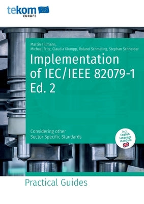 Implementation of IEC/IEEE 82079-1 Ed. 2: Considering other Sector-Specific Standards by Tillmann, Martin