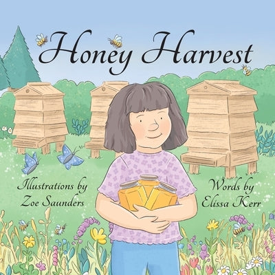 Honey Harvest by Kerr, Elissa