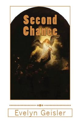 Second Chance by Geisler, Evelyn