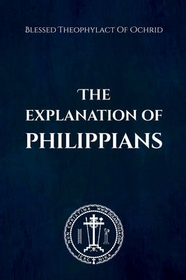 The Explanation of Philippians by Christina, Nun