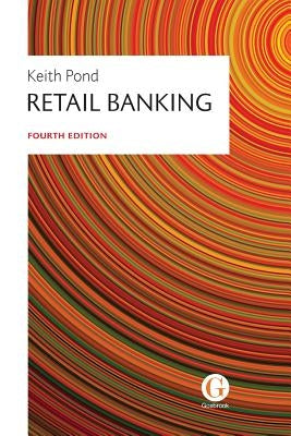 Retail Banking by Pond, Keith