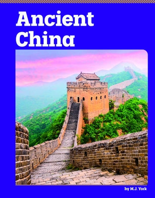 Ancient China by York, M. J.