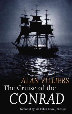 Cruise of the Conrad by Villiers, Alan