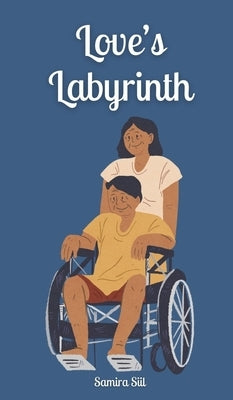Love's Labyrinth by Siil, Samira