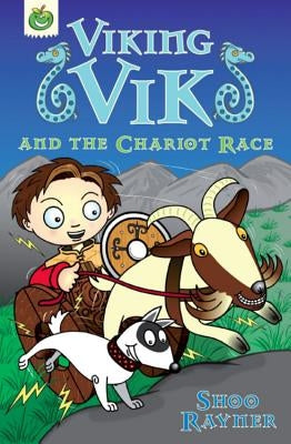 Viking Vik and the Chariot Race by Rayner, Shoo