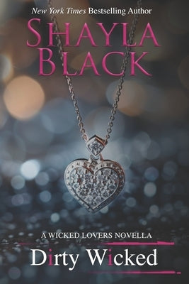 Dirty Wicked by Black, Shayla