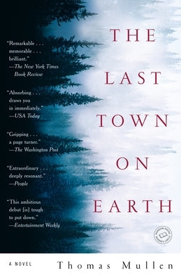 The Last Town on Earth by Mullen, Thomas