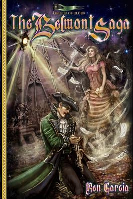 The Belmont Saga by Garcia, Ren