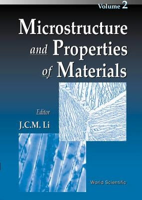 Microstructure and Properties of Materials, Vol 2 by Gysler, Albrecht