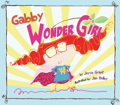 Gabby Wonder Girl by Grant, Joyce