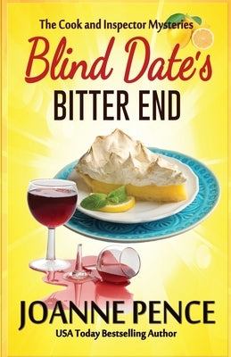 Blind Date's Bitter End by Pence, Joanne
