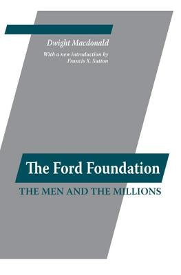 Ford Foundation by MacDonald, Dwight