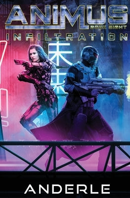 Infiltration by Anderle, Joshua