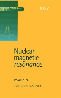Nuclear Magnetic Resonance: Volume 34 by Jameson, Cynthia J.