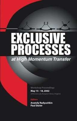 Exclusive Processes at High Momentum Transfer by Stoler, Paul