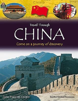 Travel Through: China by Teacher Created Resources