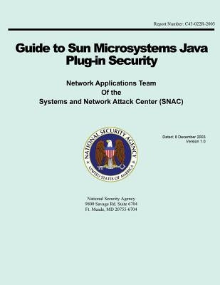 Guide to Sun Microsystems Java Plug-in Security by National Security Agency