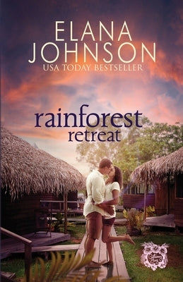 Rainforest Retreat: Clean Beach Billionaire Romance by Johnson, Elana