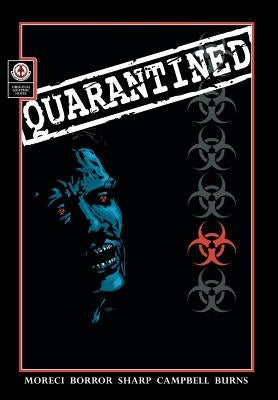 Quarantined by Moreci, Michael