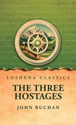 The Three Hostages by John Buchan
